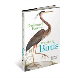 Ferdinand Bauer's Remarkable Birds