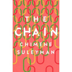 The Chain: The Relationships That Break Us, the Women Who Rebuild Us
