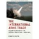 The International Arms Trade: Reconfiguration of the Defence-Industrial Landscape