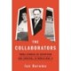 The Collaborators: Three Stories of Deception and Survival in World War II