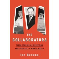 The Collaborators: Three Stories of Deception and Survival in World War II