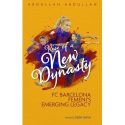 The Rise of a New Dynasty: FC Barcelona Femini's Emerging Legacy