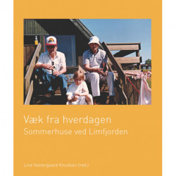 Væk fra hverdagen: sommerhuse ved Limfjorden