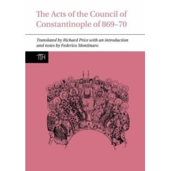 The Acts of the Council of Constantinople of 869-70