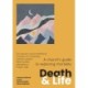 Death and Life: A church's guide to exploring mortality