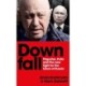 Downfall: Putin, Prigozhin, and the fight for the future of Russia