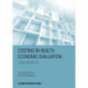 Costing in health economic evaluation: Theory and prctice