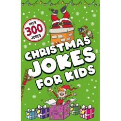 Christmas Jokes for Kids: Over 300 festive jokes!