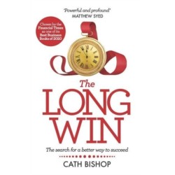 The Long Win - 2nd edition: There's more to success than you think