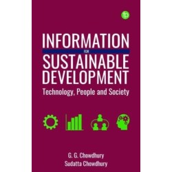 Information for Sustainable Development: Technology, People and Society