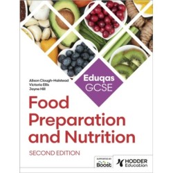 Eduqas GCSE Food Preparation and Nutrition Second Edition