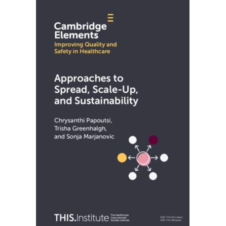 Approaches to Spread, Scale-Up, and Sustainability
