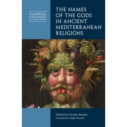 The Names of the Gods in Ancient Mediterranean Religions