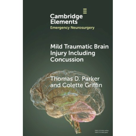 Mild Traumatic Brain Injury including Concussion