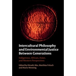 Intercultural Philosophy and Environmental Justice between Generations: Indigenous, African, Asian, and Western Perspectives