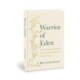 Warrior of Eden: How Curiosity and Questions Lead to Understanding God's Call for Women