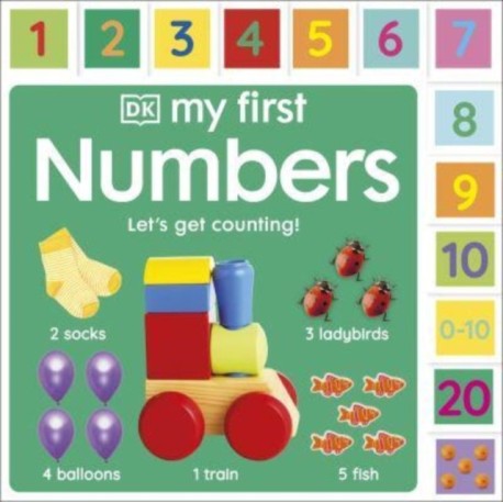 My First Numbers: Let's Get Counting!: Let's Get Counting!