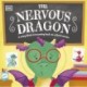 The Nervous Dragon: A Story About Overcoming Back-to-School Worries