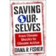 Saving Ourselves: From Climate Shocks to Climate Action