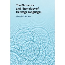 The Phonetics and Phonology of Heritage Languages