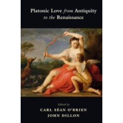 Platonic Love from Antiquity to the Renaissance