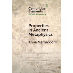 Properties in Ancient Metaphysics