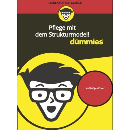 Pflege mit dem Strukturmodell fur Dummies