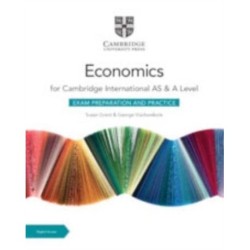 Cambridge International AS & A Level Economics Exam Preparation and Practice with Digital Access (2 Years)