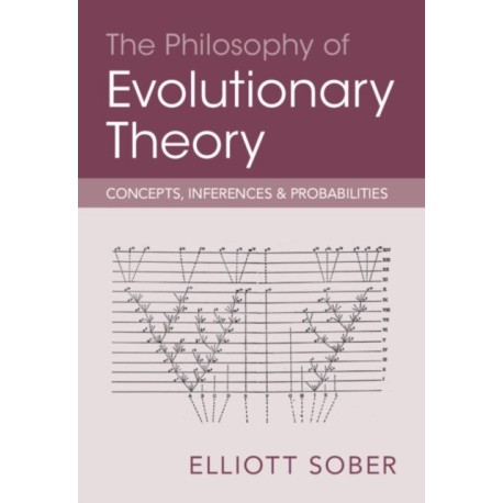 The Philosophy of Evolutionary Theory: Concepts, Inferences, and Probabilities