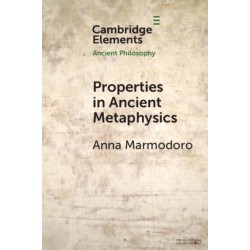 Properties in Ancient Metaphysics