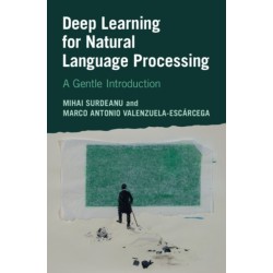 Deep Learning for Natural Language Processing: A Gentle Introduction