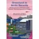Greenland in Arctic Security: (De)securitization Dynamics under Climatic Thaw and Geopolitical Freeze