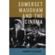 Somerset Maugham and the Cinema