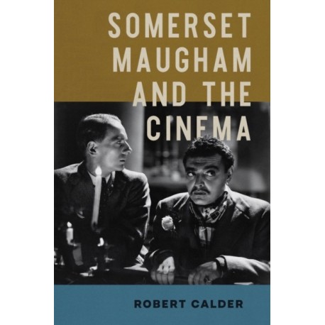 Somerset Maugham and the Cinema