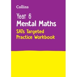 Year 6 Mental Maths SATs Targeted Practice Workbook: For the 2026 Tests