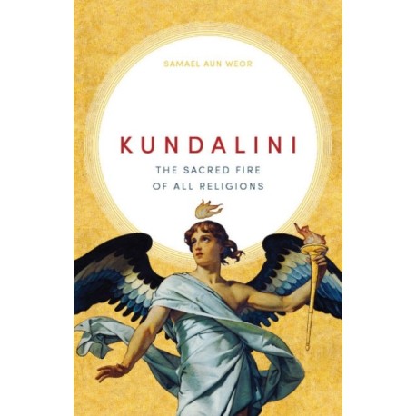 Kundalini: The Sacred Fire of All Religions