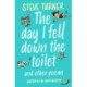 The Day I Fell Down the Toilet and Other Poems