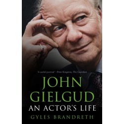 John Gielgud: An Actor's Life