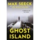 Ghost Island: The chilling new thriller from the winner of The Glass Key Award