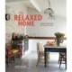 The Beautifully Casual Home: Elegant Interiors for Relaxed Living