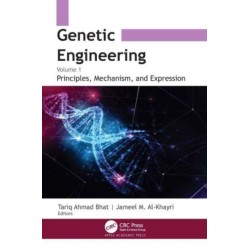 Genetic Engineering: Volume 1: Principles Mechanism, and Expression