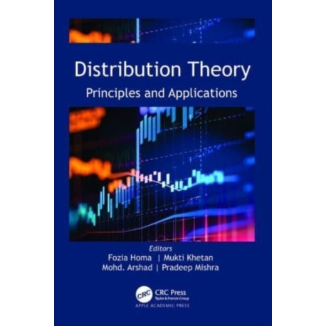 Distribution Theory: Principles and Applications