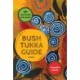 Bush Tukka Guide 2nd edition