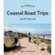 Ultimate Coastal Road Trips: Australia