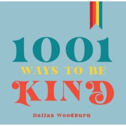 1001 Ways to Be Kind
