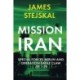 Mission Iran: Special Forces Berlin & Operation Eagle Claw, JTF 1-79