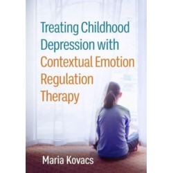 Treating Childhood Depression with Contextual Emotion Regulation Therapy
