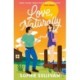 Love, Naturally: A totally charming opposites-attract rom-com!