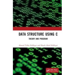 Data Structure Using C: Theory and Program