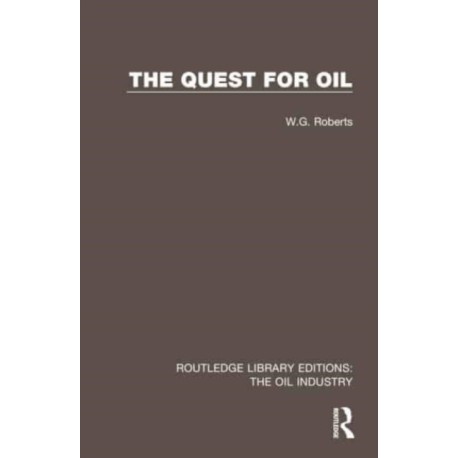The Quest for Oil